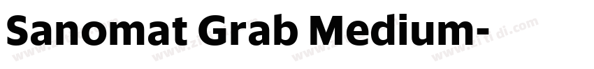 Sanomat Grab Medium字体转换 Sanomat Grab Medium字体转换